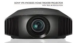 Sony VPL VW285ES True 4K HDR Home Theater Projector At A Glance presented by Projector Reviews