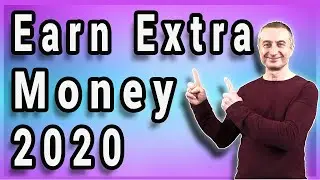7 Ways To Earn Extra Money Online (2020)