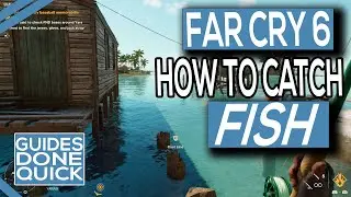 How To Fish In Far Cry 6