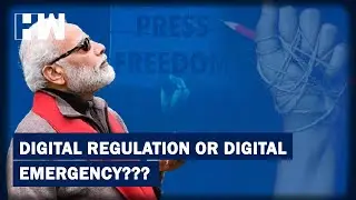 New Rules For Digital Media: Digital Regulations or Digital Emergency???