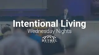 Intentional Living - Wednesday January 7, 2026 -Special Guest Speaker Steve Petty