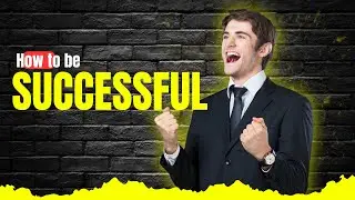 How to be Successful in Life - Anvi World
