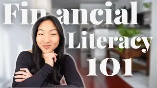 Financial Literacy - A Beginner's Guide