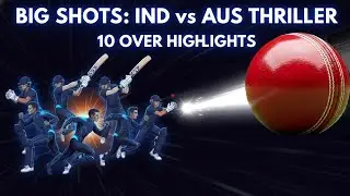 Cricket on Fire! 🔥 India vs Australia 10 Overs of Nonstop Action 🏏