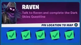 Complete Quests from RAVEN, Dark Skies Questline, Fortnite Season 8 Punchcard.