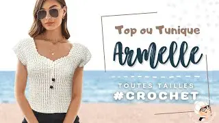 🧶 TOP // TUNIQUE ARMELLE TOUTES TAILLES FACILE AU CROCHET 🧶 TUTO pas a pas @Mamie Crochet