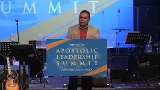Apostolic Leadership Summit Cape Town - Session 3   Thamo Naidoo
