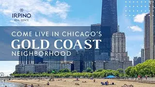 Come Live in Chicago's Gold Coast Neighborhood