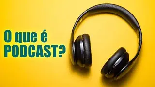 QUEM INVENTOU O PODCAST? O QUE &Eacute; PODCAST? A hist&oacute;ria completa!