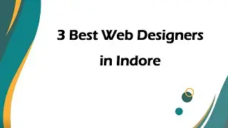 3 Best Web designers in Indore, Madhya Pradesh 2024 | Web developers