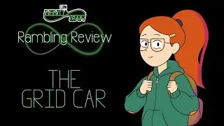 Infinity Train Rambling Review #1 - The Grid Car