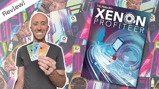 Boring Name... Excellent Game! | Xenon Profiteer | Board Game Review