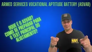 COMO UM BRASILEIRO ENTRA NA MARINHA AMERICANA? OQUE E O ASVAB? COMO SE PREPARAR PARA O ASVAB?