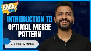 L-4.6: Optimal Merge Pattern using Greedy Method in Hindi | Algorithm