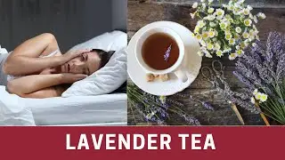 Cure your Headache Naturally with Lavender and Chamomile Tea | The Frugal Chef