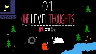 Intoduction - One Level Thoughts - Baba is You [01]