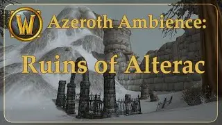Ambient Azeroth: Ruins of Alterac- Snow Grave