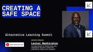 Building Trusted Learning Hubs: The 3 Pillars of Security | Lester Washington Keynote Speaker