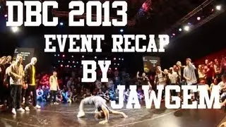 DBC 2013 Event Recap by Jawgem