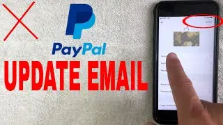 ✅  How To Update or Delete Email Address on Paypal Account 🔴