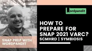 How to prepare for SNAP 2021 VARC | Symbiosis | SCMHRD | SIBM