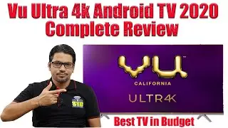 Hindi || Vu Ultra 4k Android TV 2020 | Complete Review | Best TV in Budget