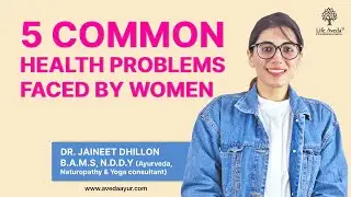 Female Diseases: 5 Common health problems faced by women #pcod #femaleinfertility #lifeaveda