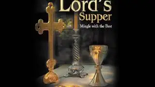 The Lord's Supper by Thomas Lupich | LitFire Publishing
