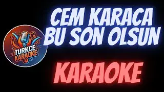 Cem Karaca - Bu Son Olsun (Karaoke)