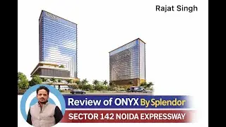 ONYX by Splendor Noida Expressway | Location, Investment & Growth Review