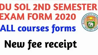 DU SOL SECOND SEMESTER EXAM FORM 2020 || DU SOL CBCS SECOND SEMESTER EXAM FORM 2020