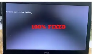 Invalid Partition Table! Fixed 100%