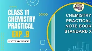 Class 11 Chemistry Practical | Inorganic Qualitative Analysis (Salt no. 5) (Experiment 9)