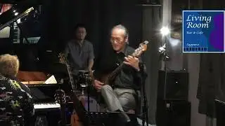 VOYAGE (Kenny Barron )  by The Living Room Trio Akio Sasajima