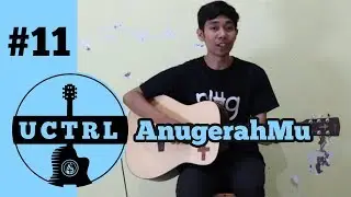 AnugerahMu // Sound of Praise // Tutorial Chord Sederhana // UCTRL