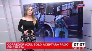 Corredor azul solo aceptara pago con tarjeta