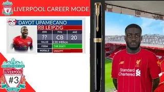 LIVERPOOL SIGN UPAMECANO FOR &pound;30 MILL (FIFA 20 CAREER MODE)