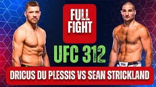 Dricus Du Plessis vs Sean Strickland | The Full HIGHLIGHTS | UFC 312 CHAMP 🥊🤜💥