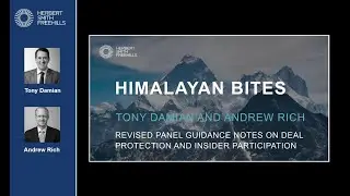 Himalayan Bites: EP18 - Revised Panel Guidance Notes on deal protection and insider participation
