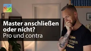 Master nach Bachelorstudium: Was spricht dagegen, was dafür?