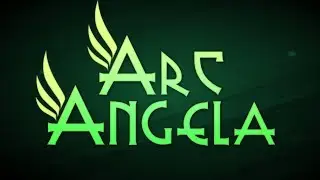 ArcAngela in a nutshell