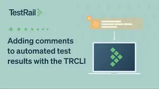Adding comments to automated test results with the TestRail CLI