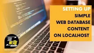 Lesson 15 ASYNCHRONOUS Setting up Simple Web Database Content on Localhost