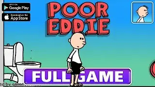 POOR EDDIE Gameplay Walkthrough Part 1 Levels 1-150 + Fails FULL GAME [Android/iOS] - No Commentary