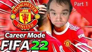 FIFA 22 - MAN UTD CAREER PART 1
