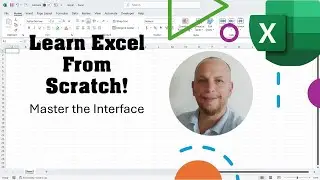 1 – Excel Interface Explained Step-by-Step - Complete Excel Course from Beginner to Pro