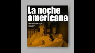 Cineclub MFV #8 La noche americana