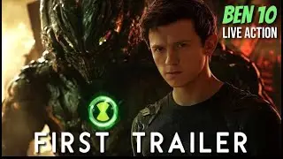 Ben 10 | First Trailer 2025 | Tom Holland |  Live Action Concept Trailer HD