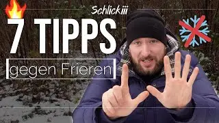 7 heiße TIPPS damit DU nicht ERFRIERST! Wärme fürs Outdoor Abenteuer!