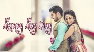 Happy Hug Day Status 🤗 WhatsApp Status 😍Hug Day Song | Valentines Week Hug Day Special | Love status